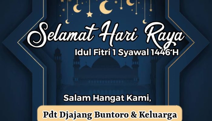 Pdt Djajang Buntoro: Kami Jemaat GBI Hope Kami Ucapan Selamat Hari Raya Idul Fitri 1446 H 